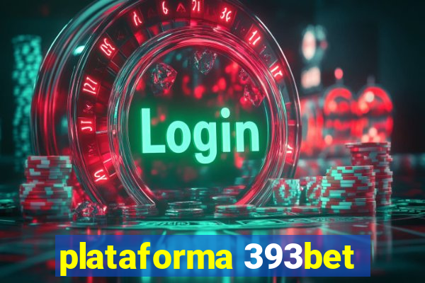 plataforma 393bet